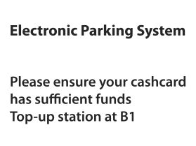 Eps parking top up cash card at basement level 1 sign