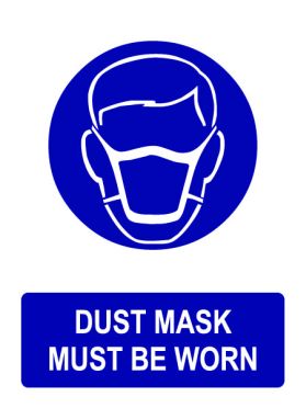 Ppe dust mask must be worn sign