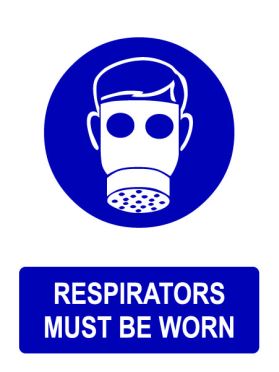 Ppe respirators must be worn sign