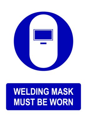 Ppe welding mask must be worn sign