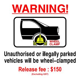 Wheel clamp area $150 release fee sign