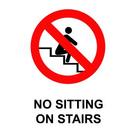 No sitting on stairs sign